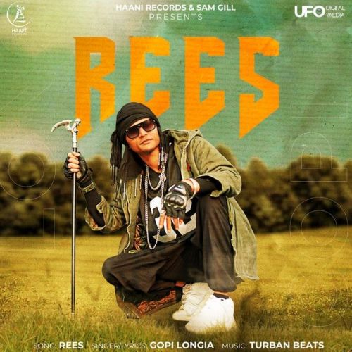 Rees Gopi Longia Mp3 Song Download