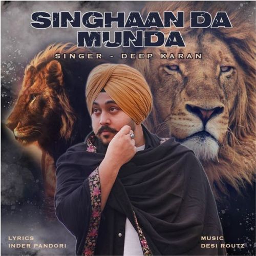 Singhaan Da Munda Deep Karan Mp3 Song Download