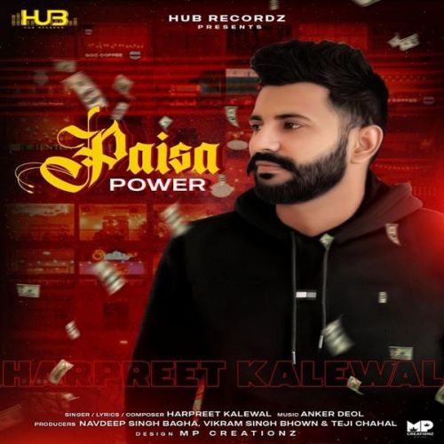 Paisa Power Harpreet Kalewal Mp3 Song Download