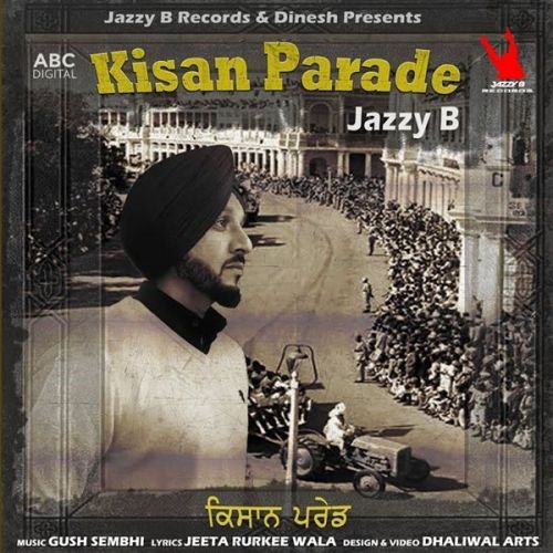 Kisan Parade Jazzy B Mp3 Song Download