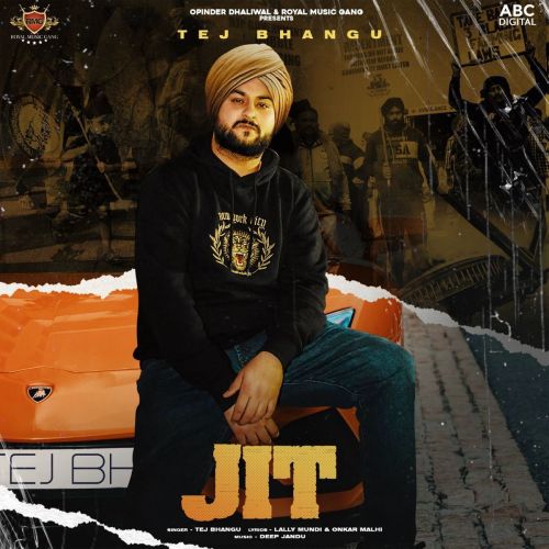 Jit Tej Bhangu Mp3 Song Download