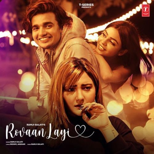 Rovaan Layi Ramji Gulati Mp3 Song Download