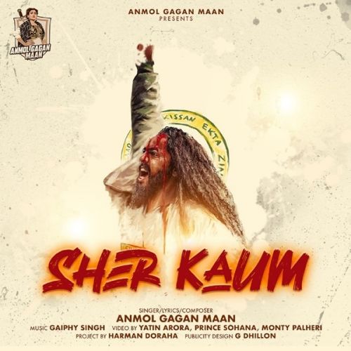 Sher Kaum Anmol Gagan Maan Mp3 Song Download