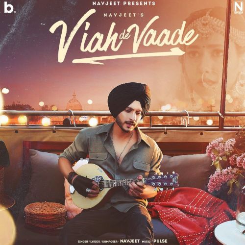 Viah De Vaade Navjeet Mp3 Song Download