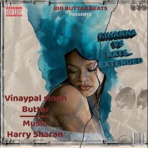 Rihanna vs Rats Extended Vinaypal Buttar Mp3 Song Download