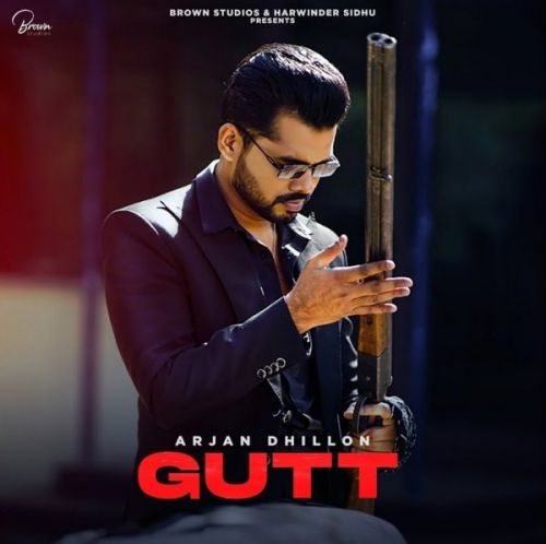 Gutt Arjan Dhillon Mp3 Song Download