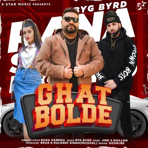 Ghat Bolde Rana Sandhu Mp3 Song Download