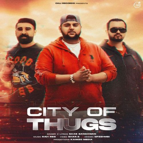 City Of Thugs Saab Sandhwan Mp3 Song Download