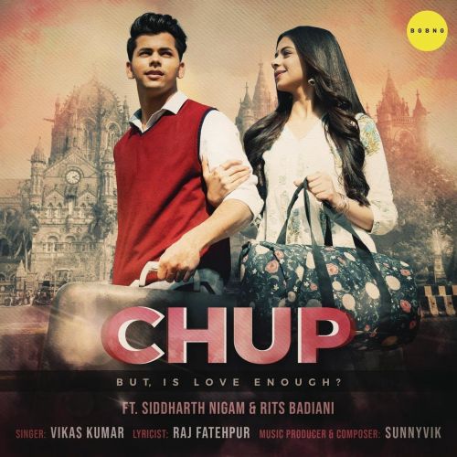 Chup Vikas Kumar Mp3 Song Download