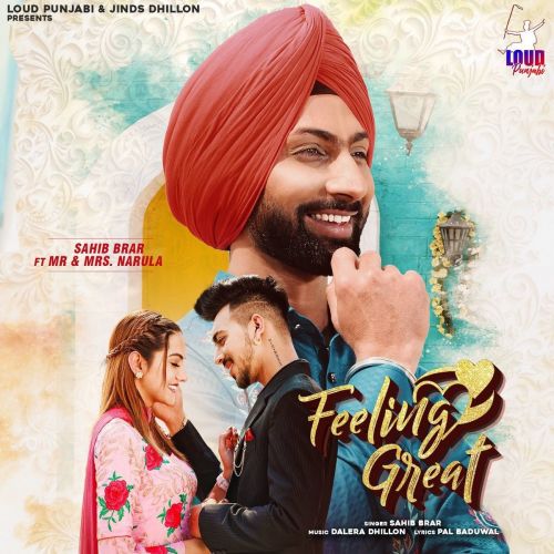 Feeling Great Sahib Brar Mp3 Song Download