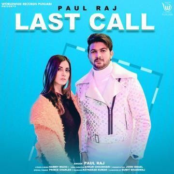 Last Call Paul Raj Mp3 Song Download