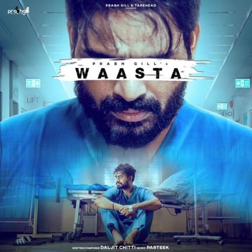 Waasta Prabh Gill Mp3 Song Download