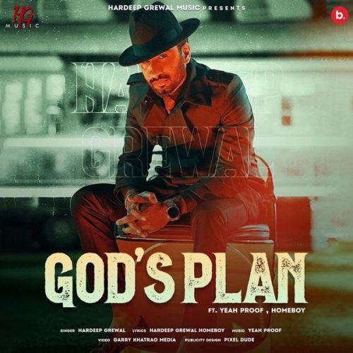 Gods Plan Hardeep Grewal Mp3 Song Download