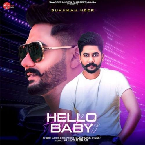 Hello Baby Sukhman Heer Mp3 Song Download