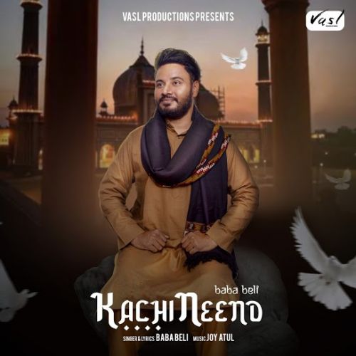 Kachi Neend Baba Beli Mp3 Song Download