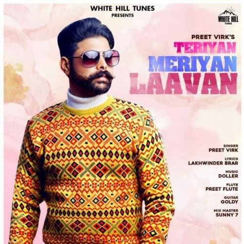 Teriyan Meriyan Laavan Preet Virk Mp3 Song Download