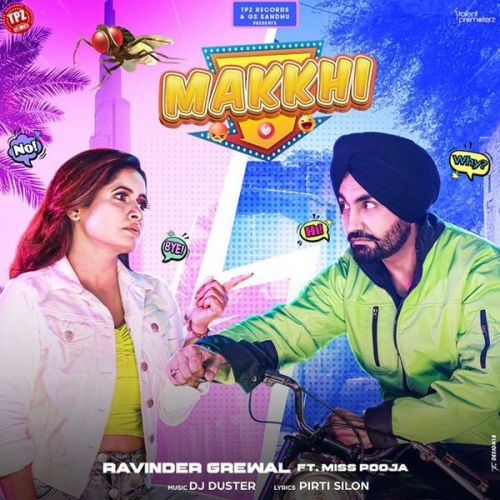 Makkhi Miss Pooja, Ravinder Grewal Mp3 Song Download