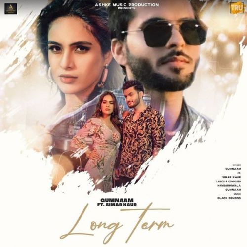 Long Term Simar Kaur, Gumnaam Mp3 Song Download