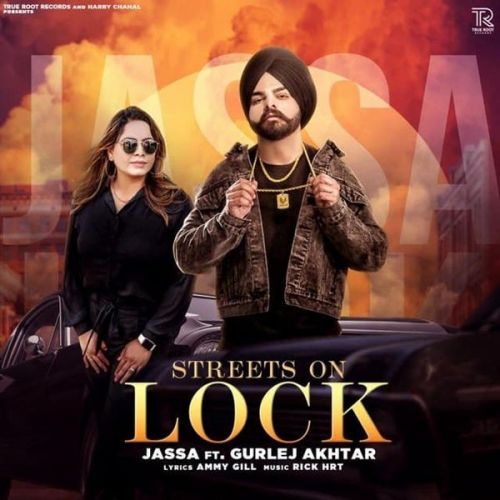 Streets On Lock Gurlej Akhtar, Jassa Mp3 Song Download