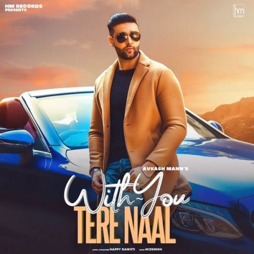 With You Tere Naal Avkash Mann Mp3 Song Download