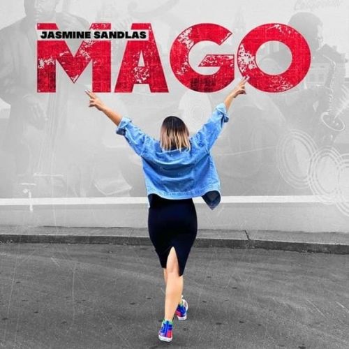 Mago Jasmine Sandlas Mp3 Song Download