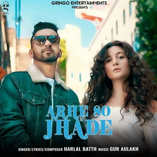 Arhe So Jhade Harlal Batth Mp3 Song Download