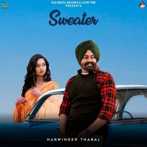 Sweater Harwinder Thabal Mp3 Song Download