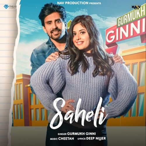 Saheli Gurmukh Ginni Mp3 Song Download