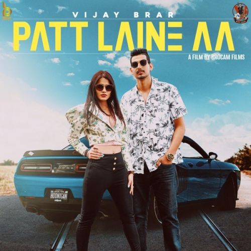 Patt Laine Aa Vijay Brar, Wazir Patar Mp3 Song Download