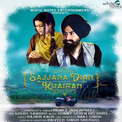 Sajjana Dian Khairan Prince Inderpreet Mp3 Song Download