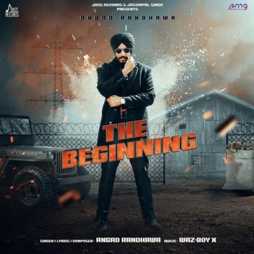 The Beginning Angad Randhawa Mp3 Song Download