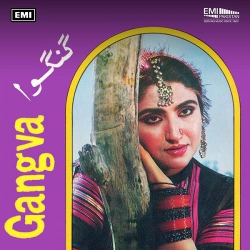 Gangva By Nahid Akhtar and Salma Agha full album mp3 songs