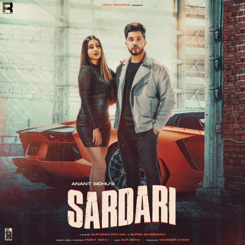 Sardari Anant Sidhu Mp3 Song Download