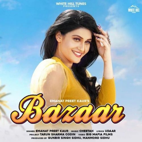 Bazaar Emanat Preet Kaur Mp3 Song Download