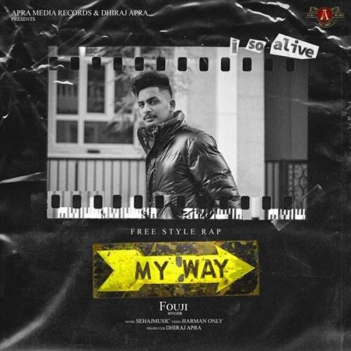 My Way Fouji Mp3 Song Download