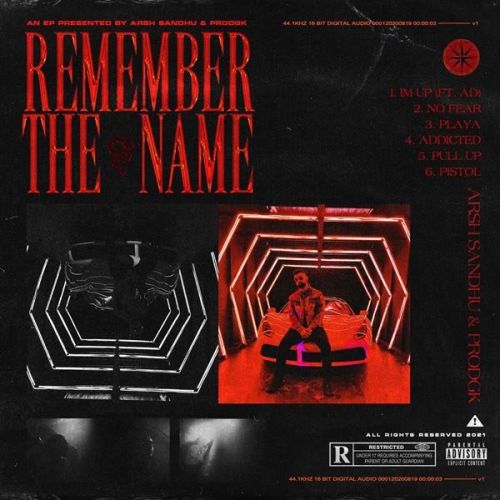 Remember The Name By Arsh Sandhu full album mp3 songs