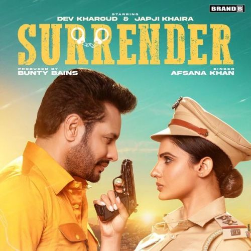 Surrender Afsana Khan Mp3 Song Download