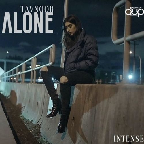 Alone Tavnoor Mp3 Song Download