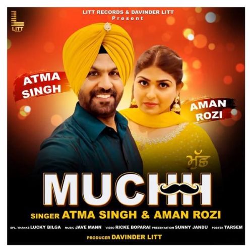 Muchh Aman Rozi, Aatma Singh Mp3 Song Download