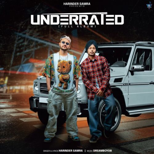 Underrated By Harinder Samra full album mp3 songs