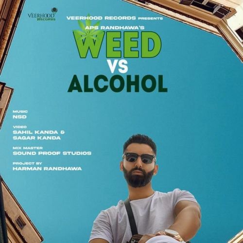 Weed Vs Alcohol Aps Randhawa Mp3 Song Download