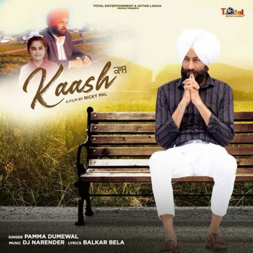 Kaash Pamma Dumewal Mp3 Song Download