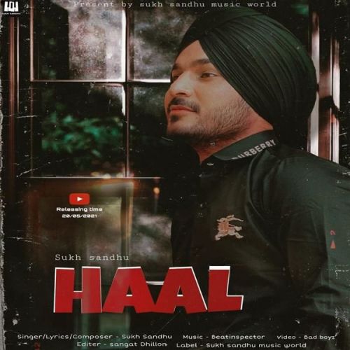 Haal Sukh Sandhu Mp3 Song Download