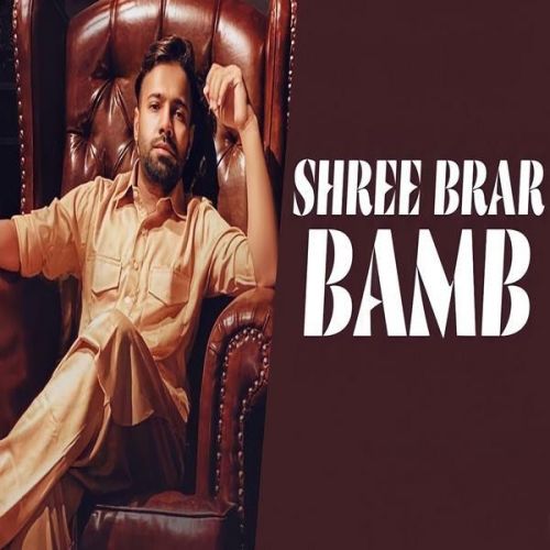 Bamb Shree Brar Mp3 Song Download