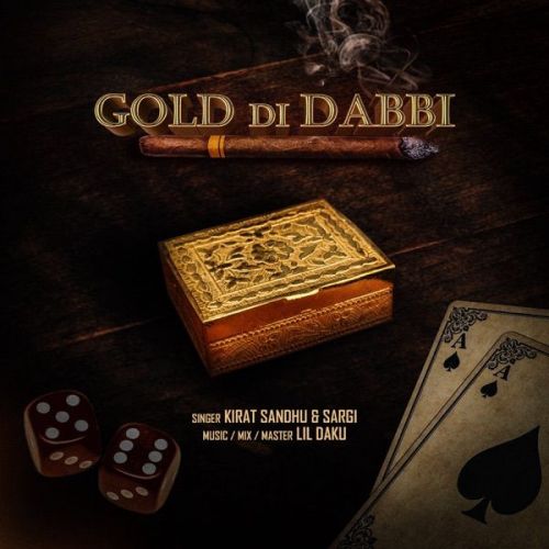 Gold Di Dabbi Kirat Sandhu, Sargi Mp3 Song Download