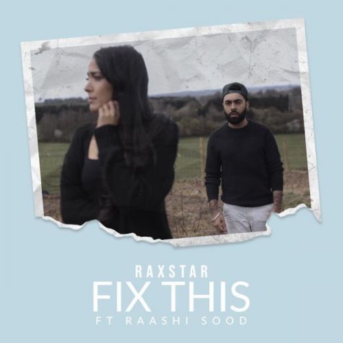 Fix This Raxstar, Raashi Sood Mp3 Song Download