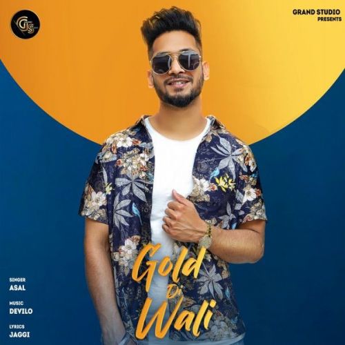 Gold Di Wali Asal Mp3 Song Download