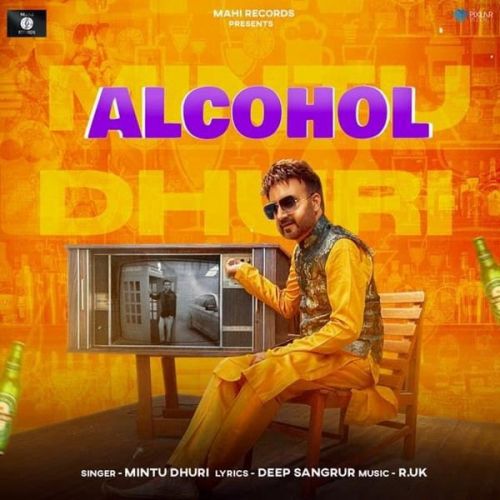 Alcohol Mintu Dhuri Mp3 Song Download