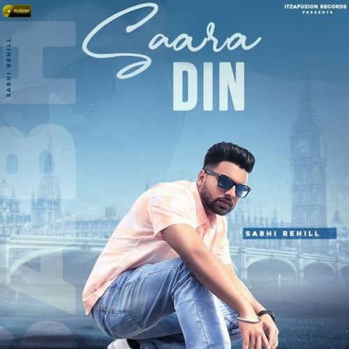 Saara Din Sabhi Rehill Mp3 Song Download