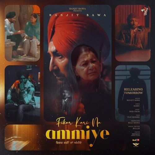 Fikar Kari Na Ammiye Ranjit Bawa Mp3 Song Download